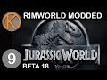 RimWorld Beta 18 Modded | POWER DESTROYED.. - Ep. 9 | Let's Play RimWorld Beta 18 Gameplay