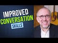 7 Steps to Better Conversations