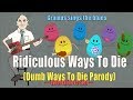 Dumb Ways To Die Parody: Ridiculous Ways To Die Typography Version