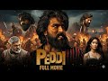 PEDDI Full Movie Hindi Dubbed | Ram Charan \u0026 Jahnvi Kapoor | New South Indian Full Action Movie