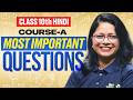 Class 10th Hindi Most Important Questions (MIQs) | Course A | Kshitij \u0026 Kritika