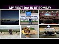 My first day in IIT Bombay🔥| Dream became reality😇