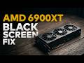 Reddit saved this GPU - 6900XT Black Screen Fix