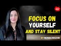 Focus On Yourself And Stay Silent - Muniba Mazari Speech