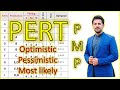 How to use PERT Method ? project management