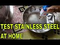 Food grade steel test at home, ss 202, ss304, ss316. Hindi.stainless steel testing liquid