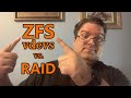 ZFS vs. RAID - vdevs and more!