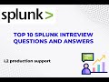 top 10 Splunk interview questions and answers | Splunk #devops #l2 support