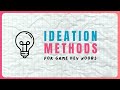 The Secret to GOOD Game Ideas 💡 [Practical Ideation Methods Explained]