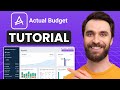 Actual Budget Tutorial (2025) - How to Use Actual Budget for Personal Finance \u0026 Budget Tracking