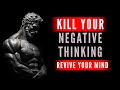 7 Brutal Stoic Laws That’ll KILL Your NEGATIVE Thinking - REWIRE YOUR MIND | STOICISM