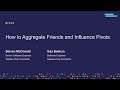 How to aggregate friends and influence pivots