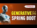 Generative AI - Spring Boot || Naresh IT