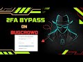 How I Bypass 2FA authentication on Bugcrowd Program 🚨 | Bug Bounty POC
