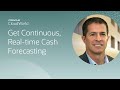 Make better use of your cash with continuous cash liquidity forecasting | CloudWorld 2022