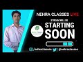 Nehra Classes Live Starting Soon Template Video