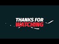 Outro For Youtube Video | THANKS FOR WATCHING | No Copyright