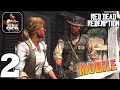 Red Dead Redemption Netflix Mobile - Gameplay Walkthrough Part 2 (iOS, Android)