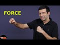 What is Force? (Physics)