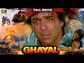 Ghayal ( घायल ) Full Movie In 4K | Dharmendra | Amrita Singh | Shakti Kapoor | Aditya Pancholi