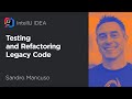 Testing and Refactoring Legacy Code