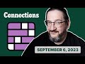Doug Plays the 09/06 Connections (New York Times Word Game)