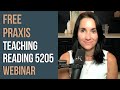FREE Praxis Teaching Reading 5205 Webinar-Practice Questions \u0026 Constructed-Response |Kathleen Jasper