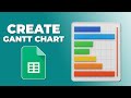 How to create a Gantt chart in google sheets software