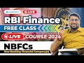 RBI Grade B Finance and Management Class | Non Banking Financial Company | RBI 2024 Live Course