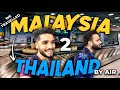 Kuala Lumpur To Bangkok | Travel guide | Malaysia Travel Vlog 07