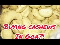 Buying Cashews in Goa? | Fake cashew nuts in Goa | Cashew nuts scam