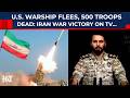 US Warship Flees, 500 American Troops Dead: Iran Announces War Wins On TV| Israel| Khameneni| Trump