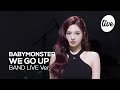 [4K] BABYMONSTER “WE GO UP” Band LIVE [it's Live] K-POP live music show