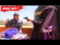 NABSI -  PART 7 | DIL