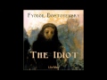 The Idiot by Fyodor DOSTOYEVSKY  (FULL Audiobook)