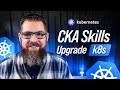 CKA Skill Builder: Manually Upgrade a Kubernetes Cluster with kubeadm
