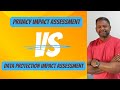 Privacy Impact Assessment (PIA) Vs Data Protection Impact Assessment (DPIA):Key Difference Explained