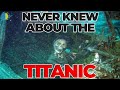 10 Bone-chilling Titanic Facts You Never Knew Before