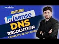 Expert Tips for DNS Optimization in pfSense