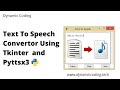Text To Speech Convertor Project  using tkinter and pyttsx3 / offline text to speech convertor