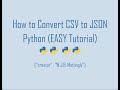 How to Convert CSV to JSON in Python