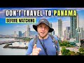 17 Things We Wish We Knew Before Travelling PANAMA 🇵🇦