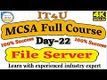 MCSA Full Course Day 22 - File Server #advancedsharing #StorageServices #MCSA2022 #MCSAFullCourse