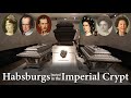 Who is Buried in the Habsburg Imperial Crypt? Part 2: 1800s - 2023