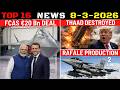 Indian Defence Updates : €20 Bn FCAS Deal,Hyderabad Rafale Line,THAAD Destroyed,New Hypersonic UCAV