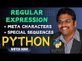 META CHARACTERS AND SPECIAL SEQUENCES IN REGULAR EXPRESSION - PYTHON PROGRAMMING