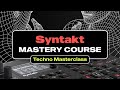 Free Techno Masterclass | Full 1hr Lesson from Syntakt Mastery Expert Course