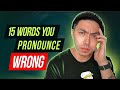 15 English Words You're (probably) Mispronouncing