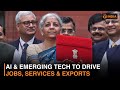 Budget 2026: AI \u0026 Emerging Tech to Drive Jobs, Services \u0026 Exports