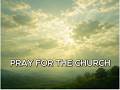 Prayer for the Church | Unity, Revival \u0026 God’s Purpose|National Day of Prayer